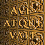 Ave Atque Vale